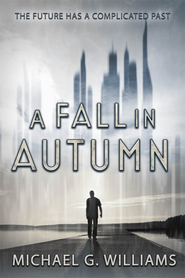 Cover for A Fall In Autumn by Michael G. Williams